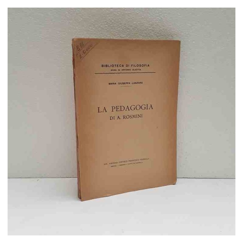 La pedagogia di Antonio Rosmini di Lanzara Maria Giuseppa