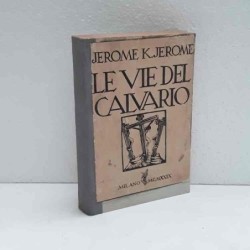 Le vie del calvario - costa riparata di Jerome J.K.