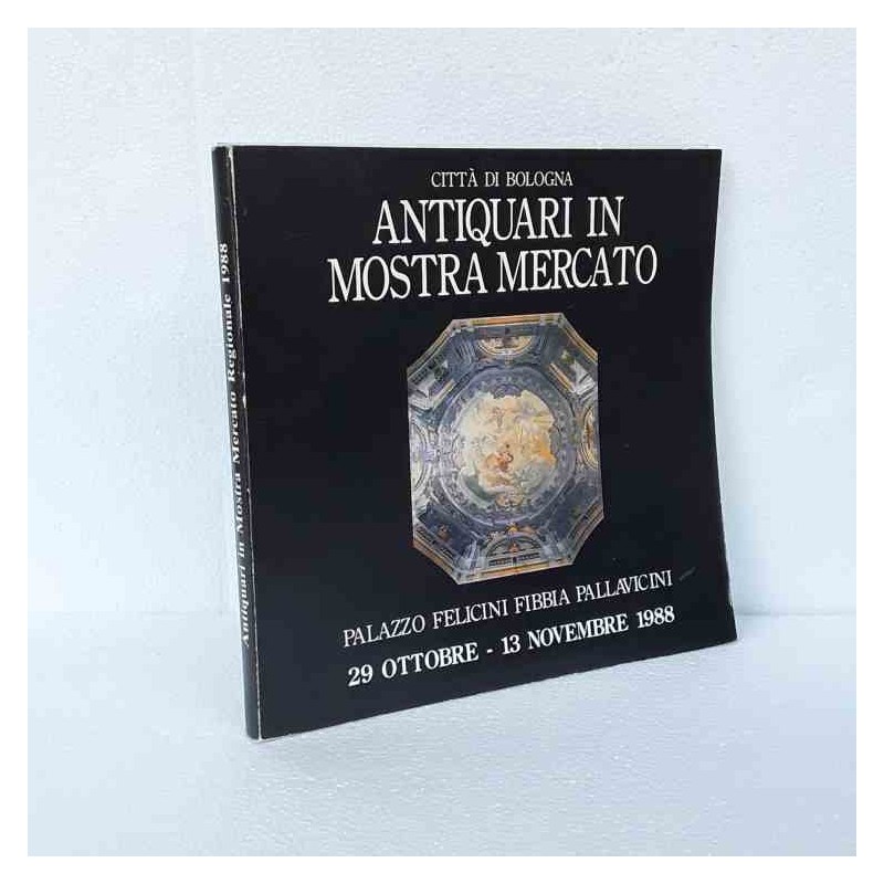 Antiquari in mostra mercato bologna