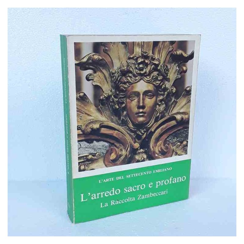 L'arredo sacro e profano raccolta Zambeccari