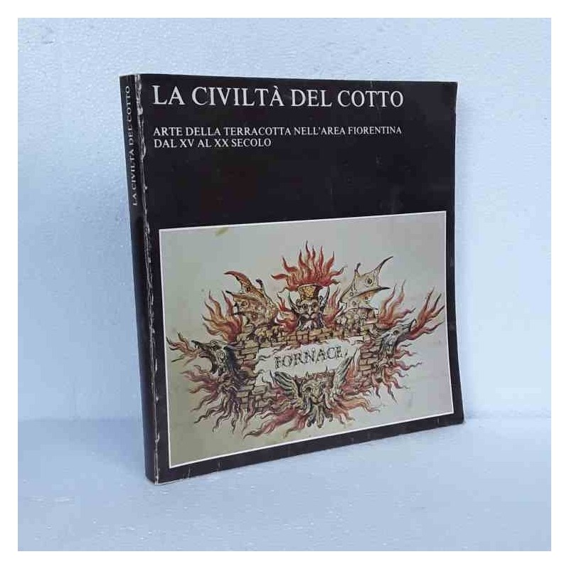 La civiltà del cotto area fiorentina