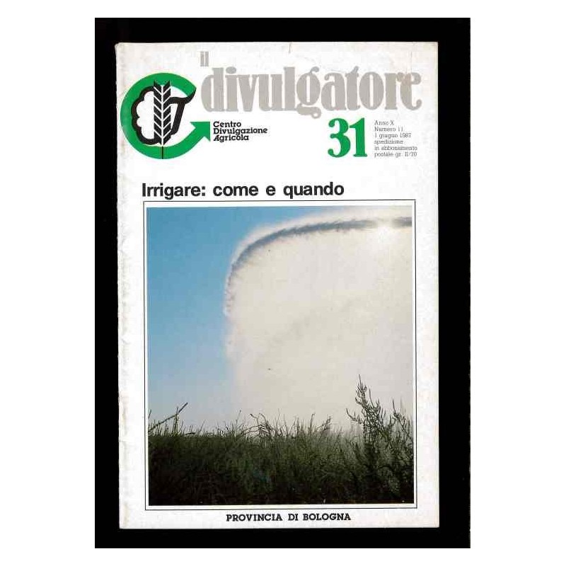 Il divulgatore n.11/1987 - irrigare come e quando