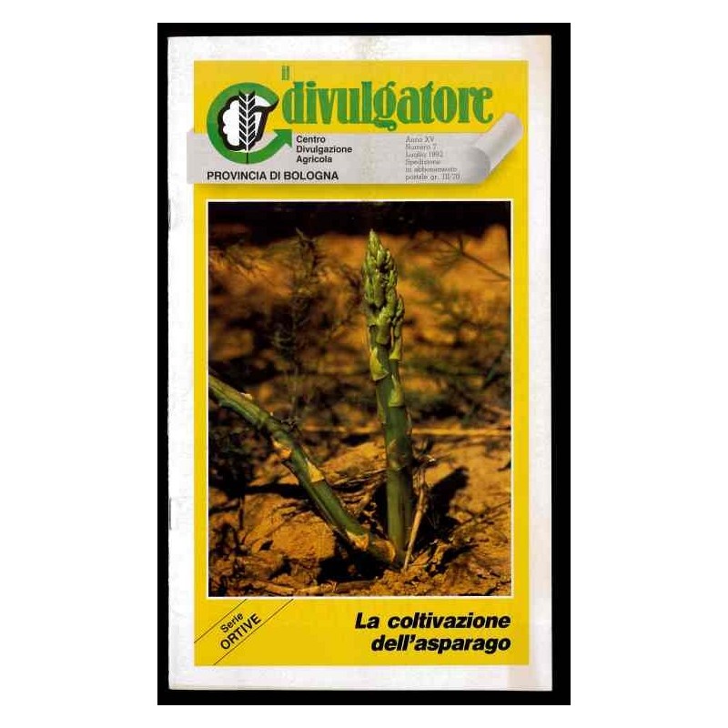 Il divulgatore n.7/1992 - Coltivazione dell'asparago