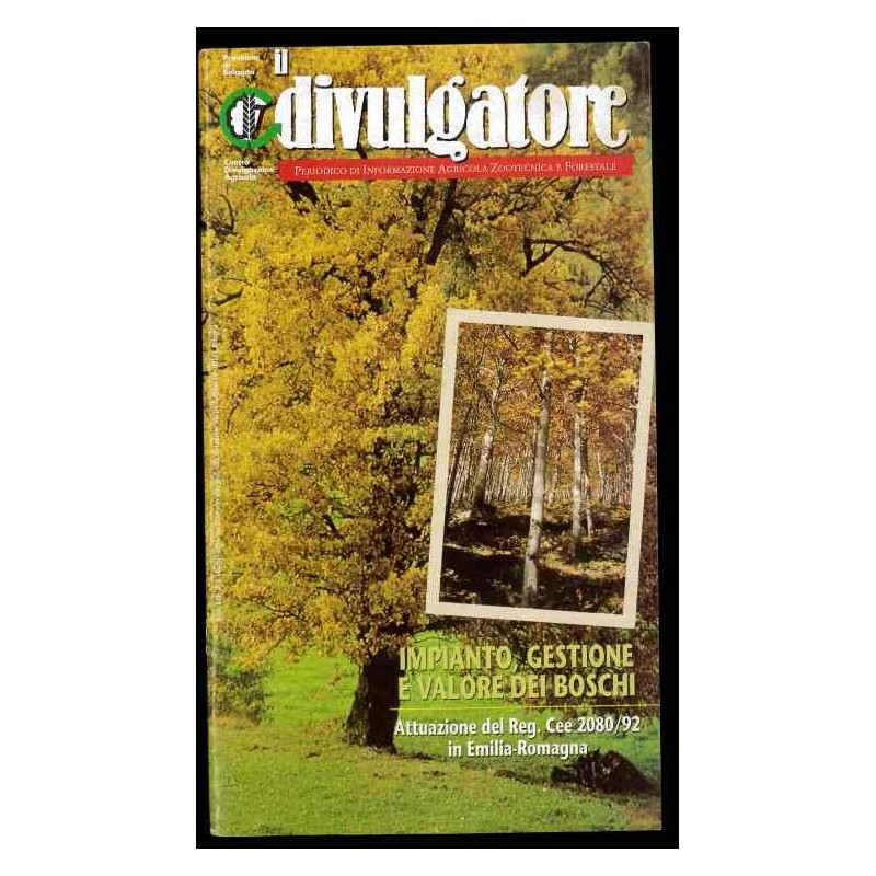 Il divulgatore n.3/1994 - Impianto, gestione e valore dei boschi