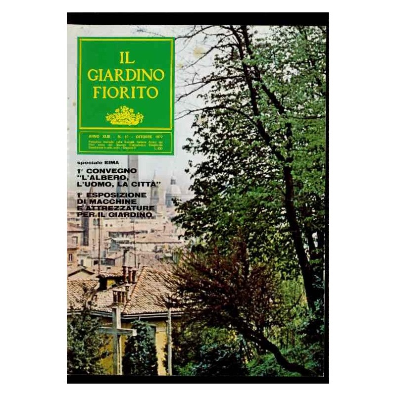 Il giardino fiorito anno XLIII n.10 ottobre 1977