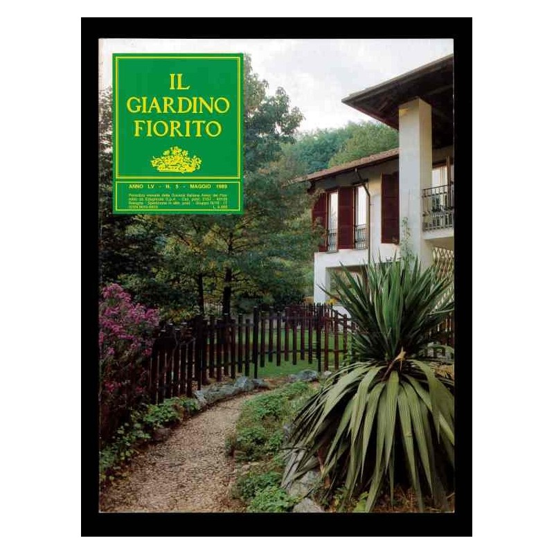 Il giardino fiorito anno LV n.5 maggio 1989