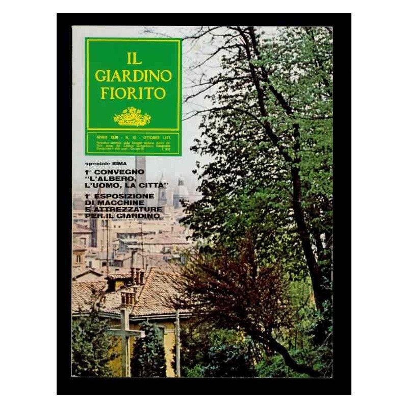 Il giardino fiorito anno XLIII n.10 ottobre 1977