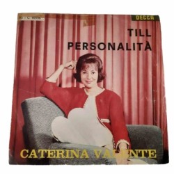 Caterina Valente–Till Personalità - Vinile 45 giri