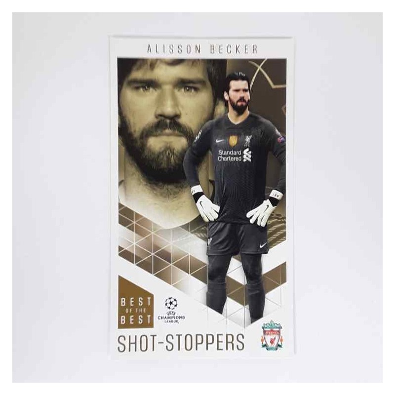 Best of the best Shot-Stoppers 8 Alisson Becker