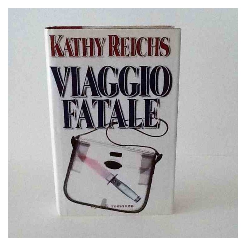Viaggio fatale di Reichs Kathy