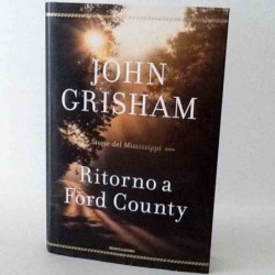 Ritorno a Ford County di Grisham John