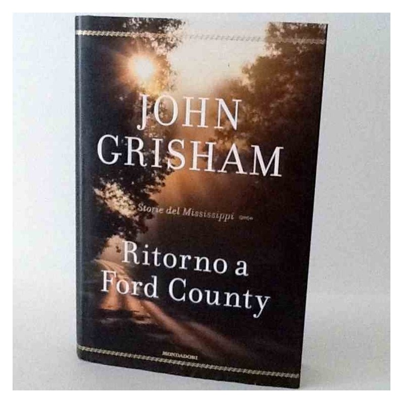 Ritorno a Ford County di Grisham John