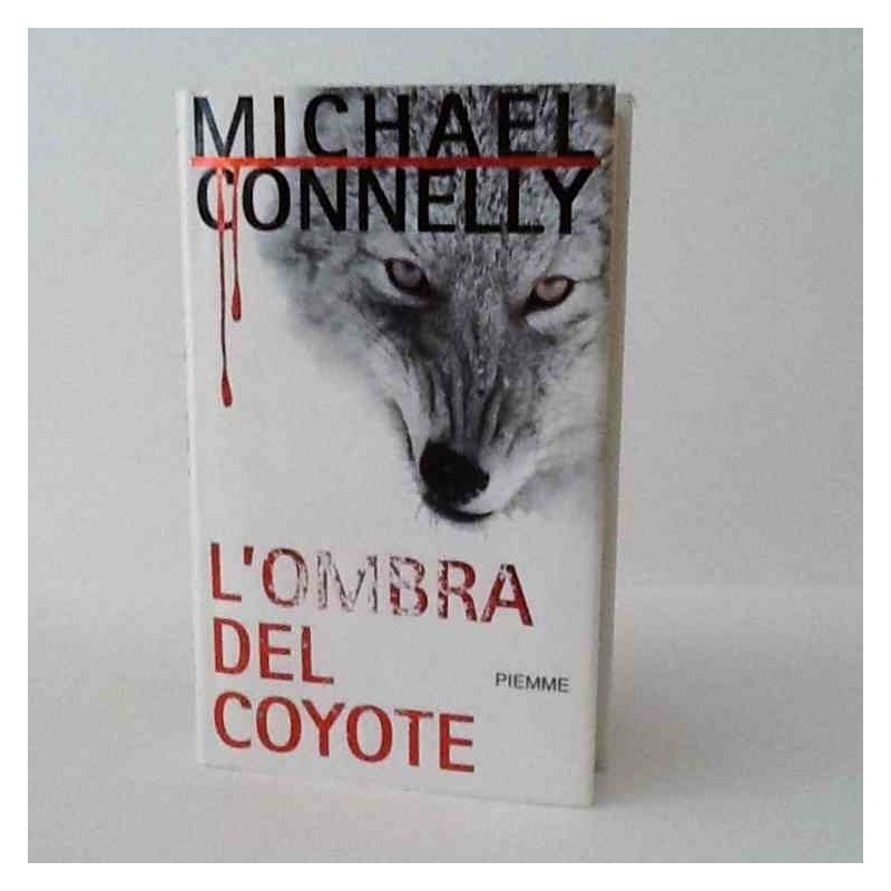 L'ombra del coyote di Connelly Michael