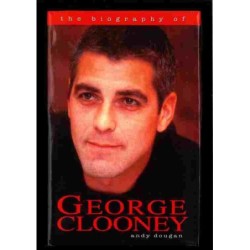 The biography of George Clooney di Dougan Andy