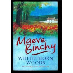 Whitethorn woods di Binchy Maeve