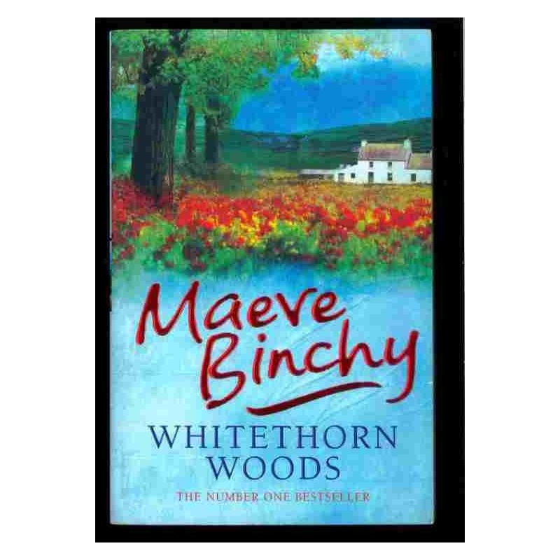 Whitethorn woods di Binchy Maeve