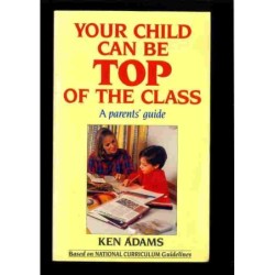 Your child can be top on...