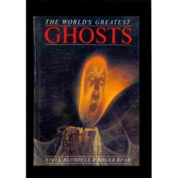 The world's greatest Ghosts...