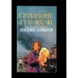 Goodbye Hamilton di Cookson Catherine