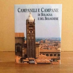Campanili e Campane di Bologna e del Bolognese di M.Fanti