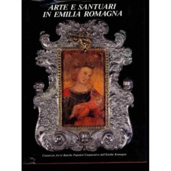 Arte e Santuari in Emilia-romagna di vari autori