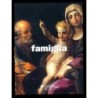 Famiglia - La costruzione religiosa del legame sociale di Borsari M. - Francesconi D.