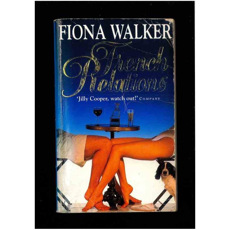 French relations di Walker Fiona