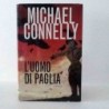 L'uomo di paglia di Connelly Michael