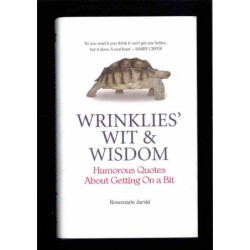 Wrinklies' wit & Wisdom di Jarski Rosemarie