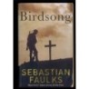 Birdsong di Faulks Sebastian