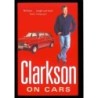 Clarkson on cars di Clarkson Jeremy