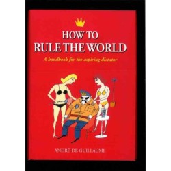 How to rule the world di De...