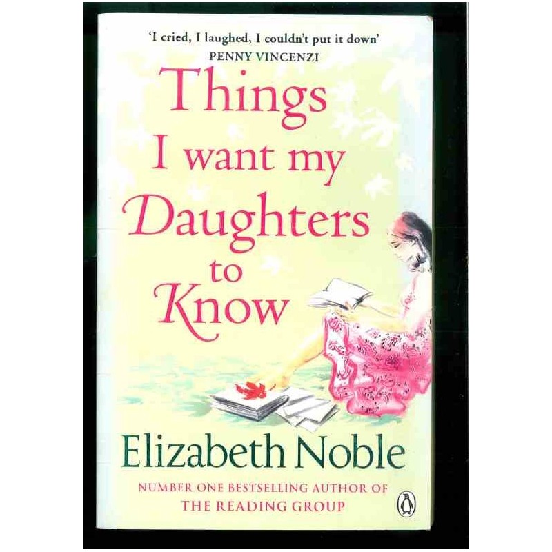 Things i want my daugthers to know di Noble Elizabeth