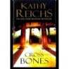 Cross Bones di Reichs Kathy
