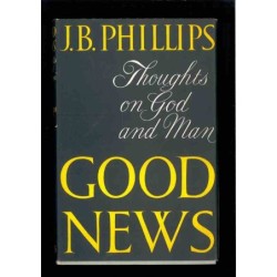 Good news di Phillips J.B