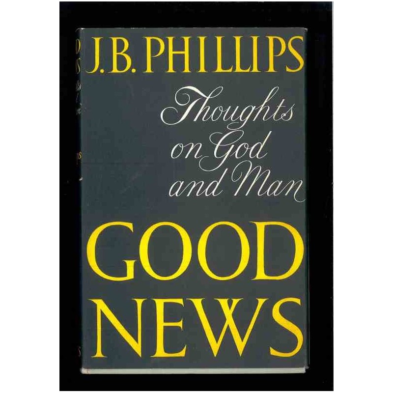 Good news di Phillips J.B