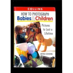 How to photograph Babies & Children di v.v.