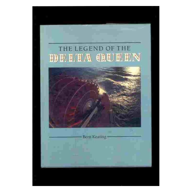 The legend of the Delta queen di Keating Bern