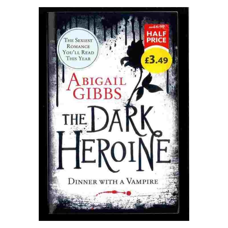 The dark heroine di Gibbs Abigall