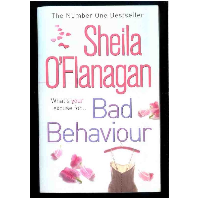 Bad behaviour di O'Flanagan Sheila