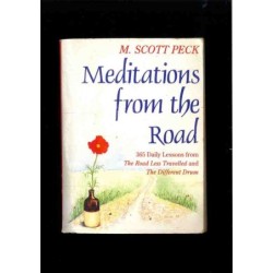 Meditations from the road di Peck Scott M.