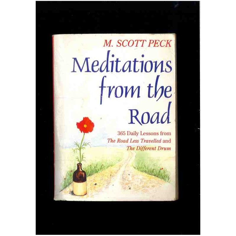 Meditations from the road di Peck Scott M.