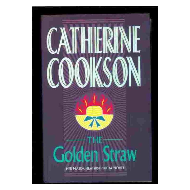 The golden straw di Cookson Catherine