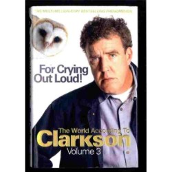 For crying out loud di Clarkson Jeremy