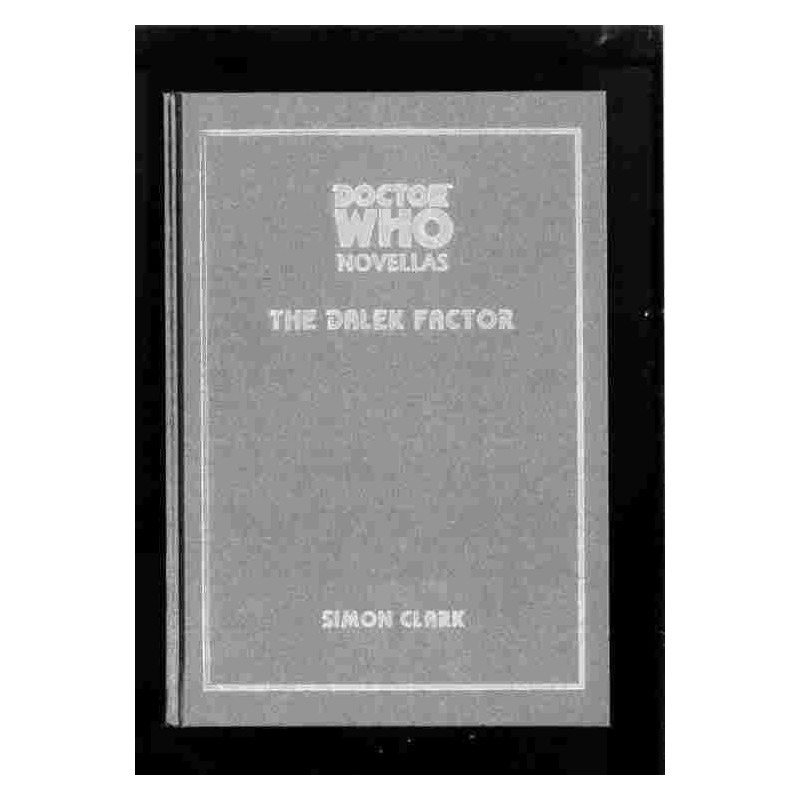 The dalek factor di Clark Simon