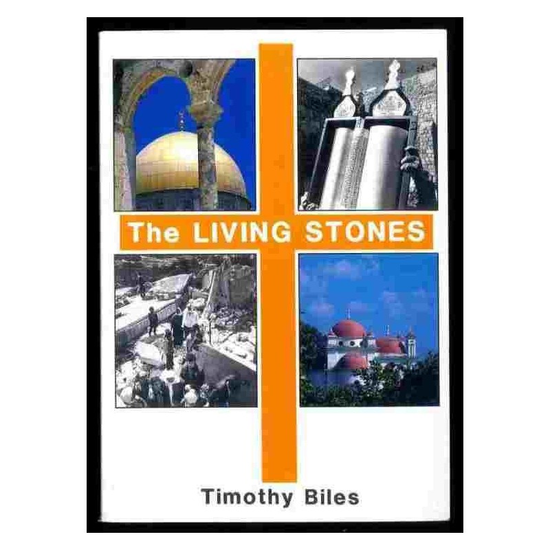 The living stones di Biles Timothy