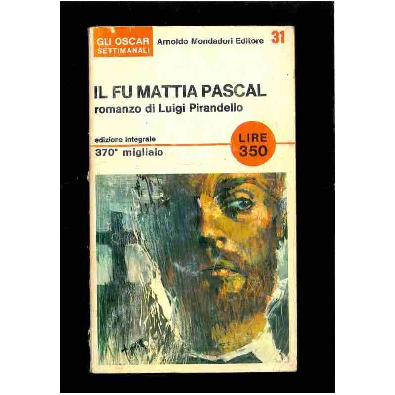 Il fu Mattia Pascal di Pirandello Luigi