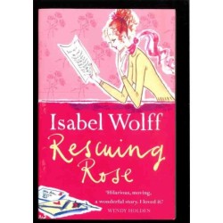 Rescuing rose di Wolff Isabel