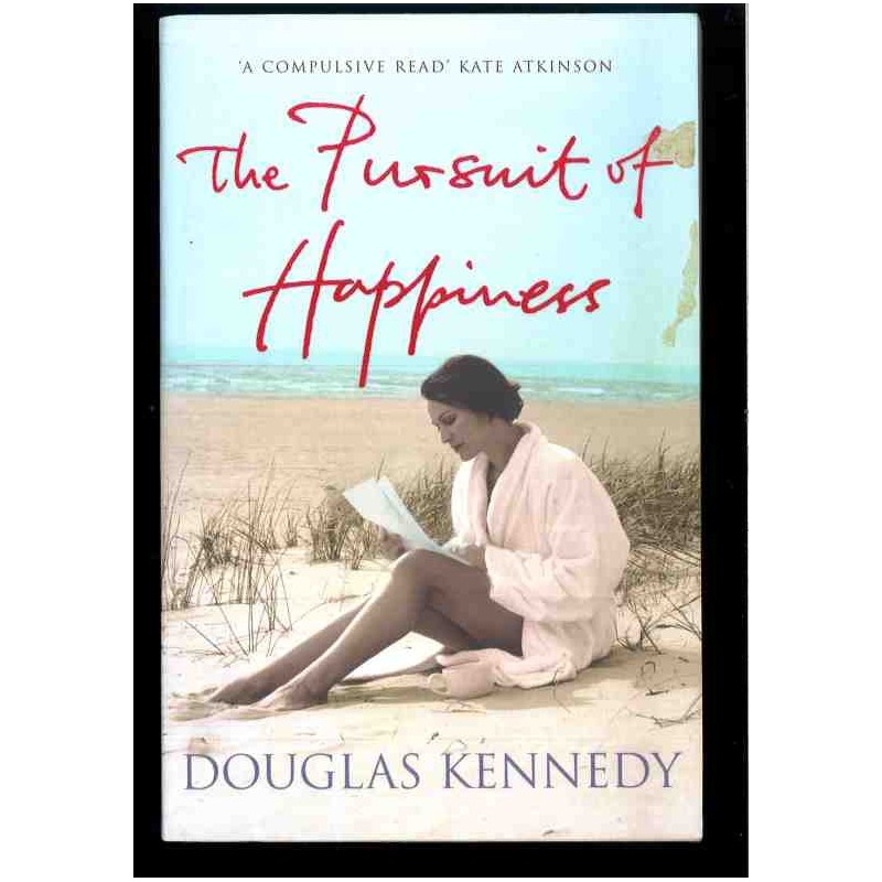 The pursuit of happines di Kennedy Douglas