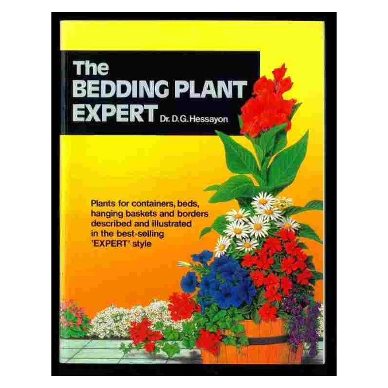 The bedding plant expert di Hessayon D.G.